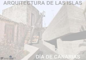 Vista del cartel de la muestra documental de Arquitectura de las Islas, con dos edificios, uno de arquitectura tradicional a la izquierda y otro contemporáneo de hormigón armado a la derecha.