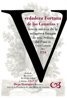 Cubierta del libro 'Verdadera fortuna de las Canarias y breve noticia de la milagrosa Imagen de nra. Señora del Pino de Gran Canaria'