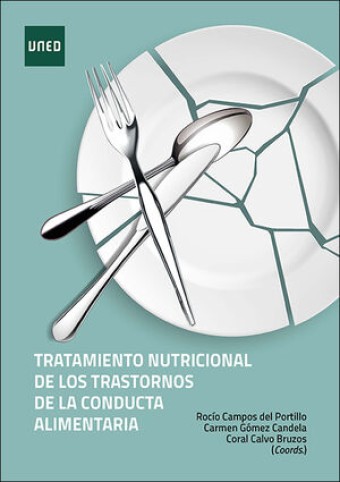 Tratamiento nutricional de los trastornos de la conducta alimentaria.