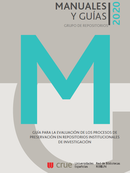 Guía para la elaboración de los procesos de preservación en los repositorios institucionales de investigación