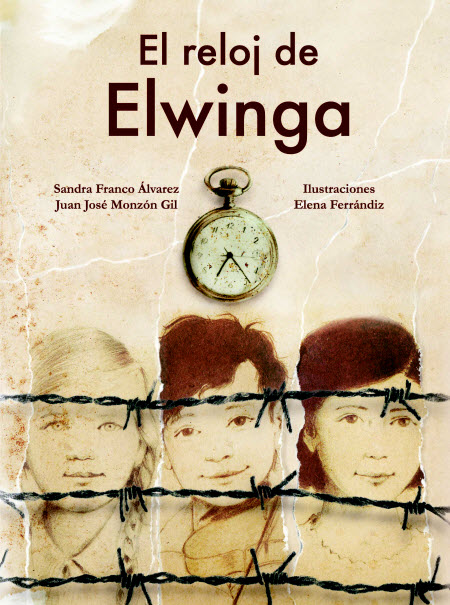 "El reloj de Elwinga", de Sandra Franco y Juan José Monzón.