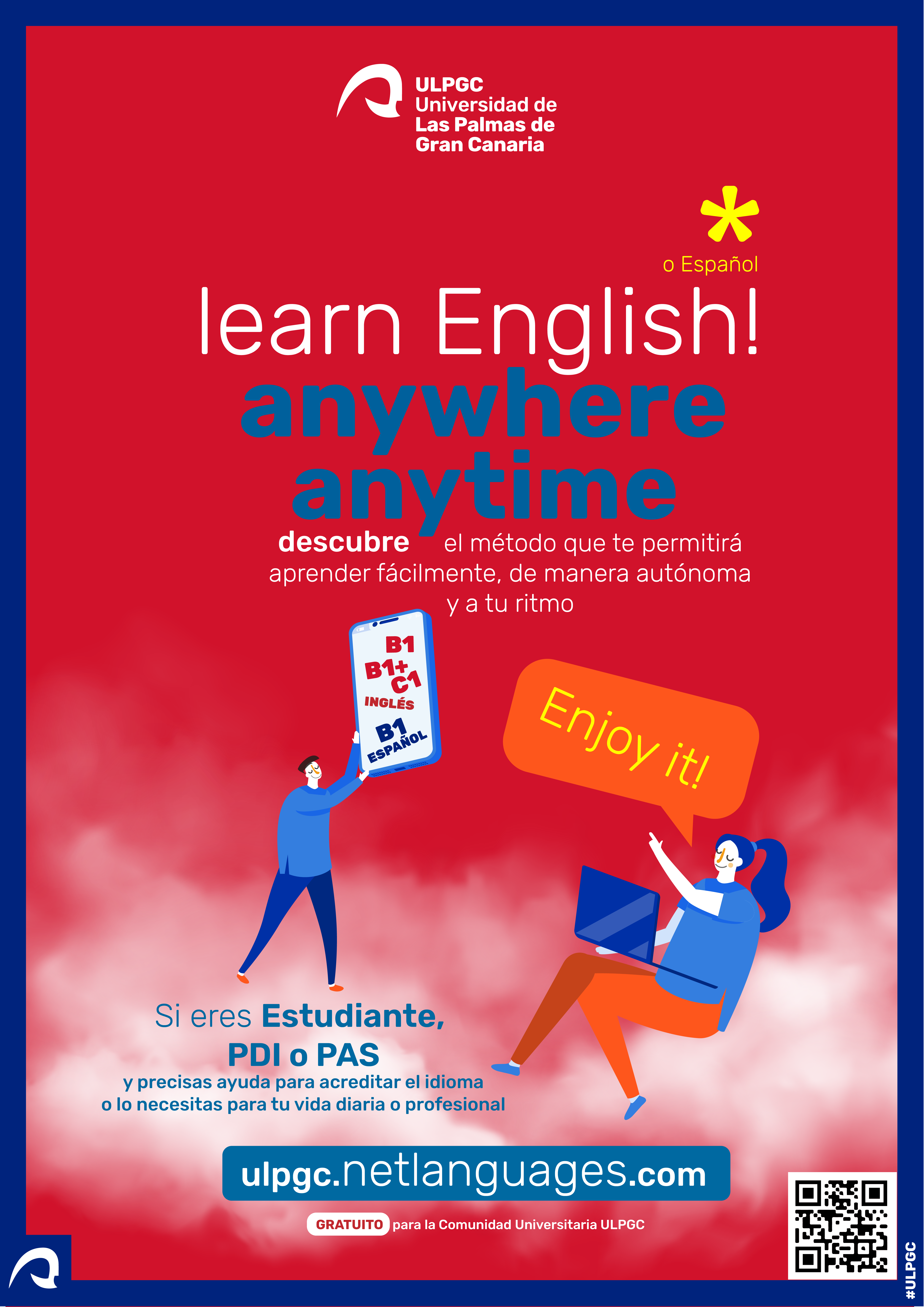 Una persona sostiene en su regazo un ordenador portátil y otra un cartel con niveles de lengua B1, B2, etc. Texto: Learn English! o español, anywhere, anytime