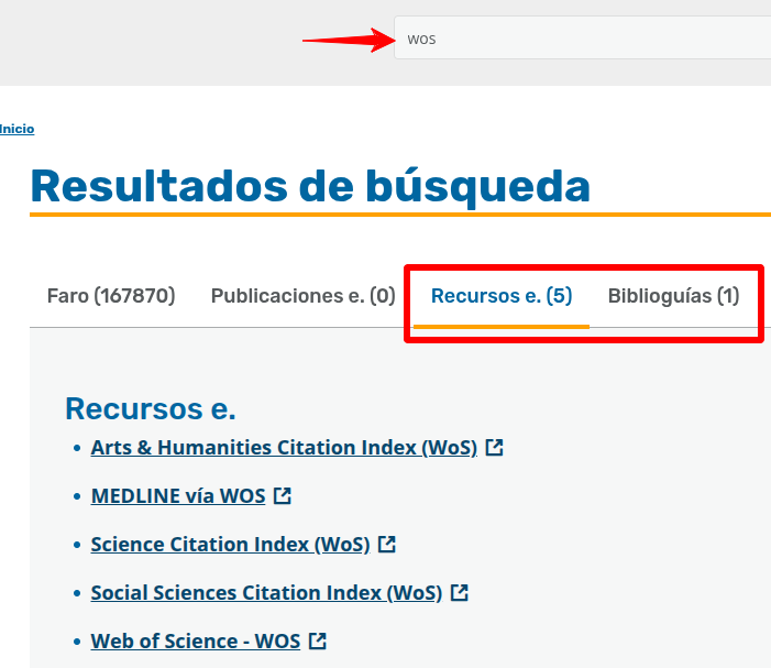 Página de resultados de un buscador. En la caja de búsqueda aparece la palabra wos. En los resultados, un rectángulo rojo señala las pestañas Recursos e. y Biblioguías.