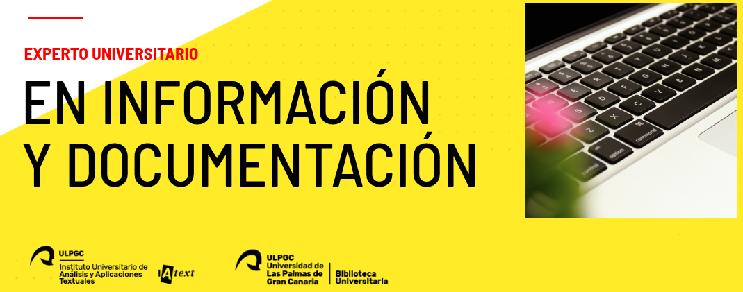 Foto de teclado de ordenador y texto Experto universitario en Información y Documentación con logotipos del IATEX y Biblioteca Universitaria.