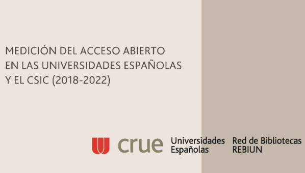 Medición del Acceso Abierto en las universidades españolas y el CSIC (2018-2022)