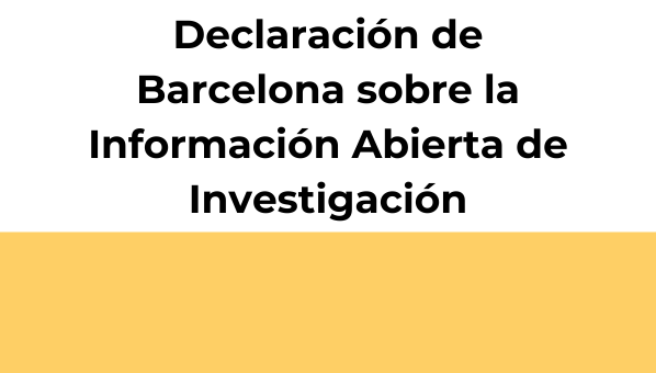 Declaración de Barcelona sobre la Información Abierta de Investigación