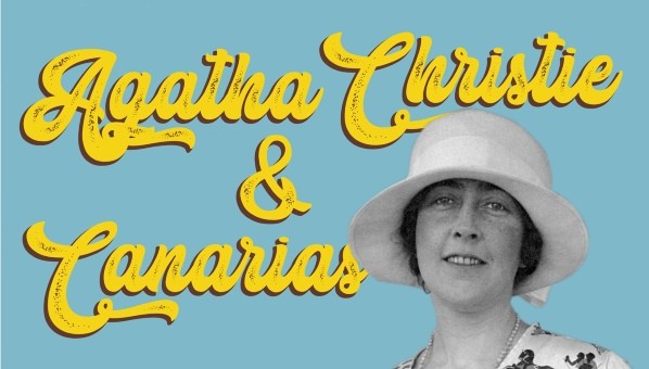Vista de fotografía en blanco y negro de busto de Agatha Christie joven, con sombrero, y el texto Agatha Cristie & Canarias