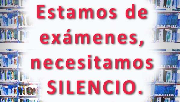 Campaña "Estamos de exámenes, necesitamos SILENCIO"
