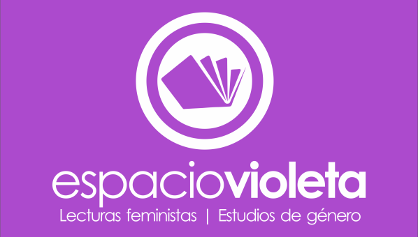 Espacio Violeta: blog de lecturas feministas y estudios de género