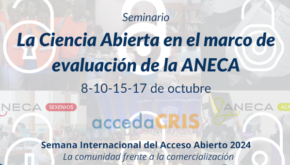 Seminario "La Ciencia Abierta en el marco de evaluación de la ANECA"