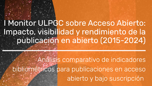 Presentación del I Monitor ULPGC sobre Acceso Abierto en la Semana Internacional del Acceso Abierto 2025 ""