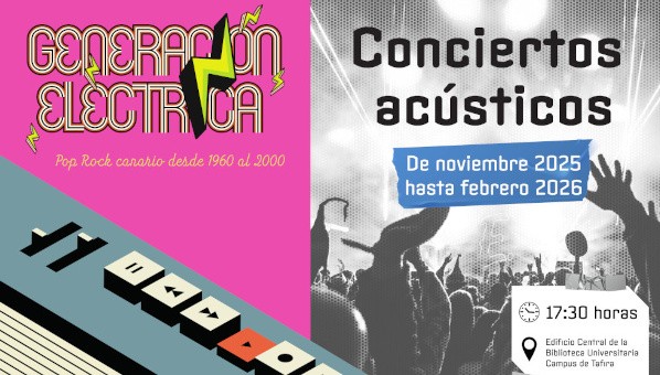Conciertos acústicos "Generación eléctrica" en la Biblioteca Universitaria
